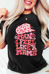 Black MAN I FEEL LIKE A MAMA Graphic Tee Graphic Tees JT's Designer Fashion