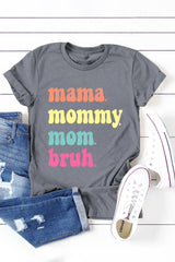 Gray mama mommy mom bruh Crew Neck Graphic Tee Graphic Tees JT's Designer Fashion