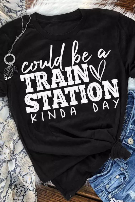 Black Could be a TRAIN STATION KINDA DAY Graphic Tee Black 95%Polyester+5%Elastane Graphic Tees JT's Designer Fashion