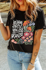 Black bloom where you are planted Floral Printed T Shirt Graphic Tees JT's Designer Fashion
