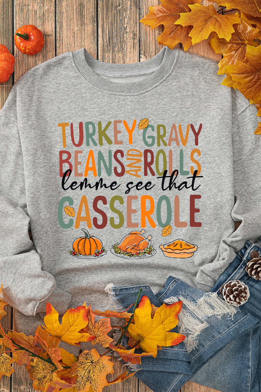 Gray Thanksgiving Slogan Pumpkin Turkey Pie Graphic Sweatshirt Graphic Sweatshirts JT's Designer Fashion