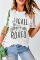 White AND THEY CALL THE THING RODEO Print Round Neck T Shirt Graphic Tees JT's Designer Fashion