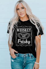 Black WHISKEY Makes Me Frisky Print Graphic Tee Graphic Tees JT's Designer Fashion